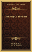 The Hug Of The Bear