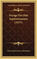 Voyage Des Pais Septentrionaux (1671)