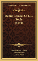Reminiscences Of J. L. Toole (1889)