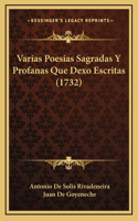 Varias Poesias Sagradas Y Profanas Que Dexo Escritas (1732)