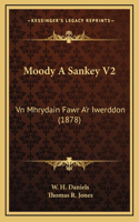 Moody A Sankey V2: Vn Mhrydain Fawr A'r Iwerddon (1878)