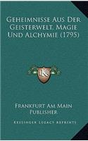 Geheimnisse Aus Der Geisterwelt, Magie Und Alchymie (1795)