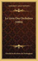 Livre Des Orchidees (1894)