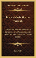 Bianca Maria Sforza-Visconti