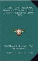 Gedichte Von Nicolaus Niembsch Von Strehlenau Genannt Nicolaus Lenau (1878)