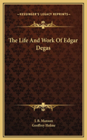 The Life And Work Of Edgar Degas