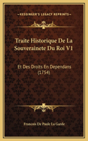 Traite Historique De La Souverainete Du Roi V1