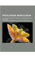 Proslogium; An Appendix, in Behalf of the Fool, by Gaunilon; And Cur Deus Homo: (English)