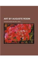 Art by Auguste Rodin: (English)