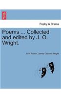 Poems ... Collected and Edited by J. O. Wright.
