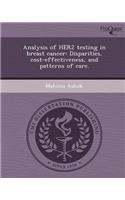 Analysis of Her2 Testing in Breast Cancer: Disparities