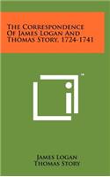 The Correspondence of James Logan and Thomas Story, 1724-1741