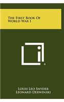 The First Book of World War I