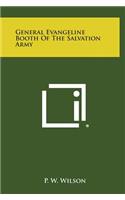 General Evangeline Booth of the Salvation Army