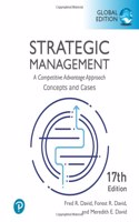 Strategic Management: A Competitive Advantage Approach, Conceptsand Cases, Global Edition