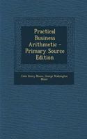 Practical Business Arithmetic