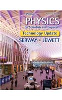 Physics for Scientists and Engineers, Volume 1, Technology Update