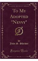 To My Adopted 