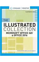 Mindtap Computing, 1 Term (6 Months) Printed Access Card for Cengage's the Illustrated Collection Microsoft Office 365 & Office 2016: (Mindtap Course List)