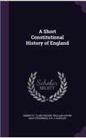 A Short Constitutional History of England