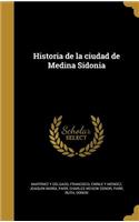 Historia de la ciudad de Medina Sidonia