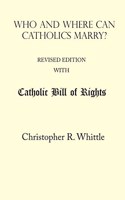 Who and Where Can Catholics Marry? (with Catholic Bill of Rights)