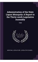 Administration of the State Liquor Monopoly