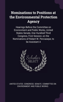 Nominations to Positions at the Environmental Protection Agency: Hearings Before the Committee on Environment and Public Works, United States Senate, One Hundred Third Congress, First Session, on the Nominations o