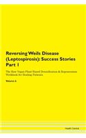 Reversing Weils Disease (Leptospirosis):