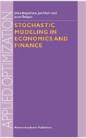 Stochastic Modeling in Economics and Finance
