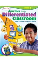Activities for the Differentiated Classroom: Grade Four