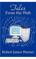 Tales From the Web