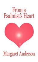 From a Psalmist's Heart: (English)