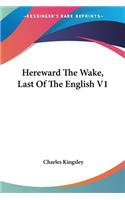 Hereward The Wake, Last Of The English V1