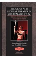 Religious and Secular Theater in Golden Age Spain