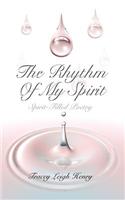 Rhythm Of My Spirit