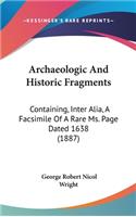 Archaeologic And Historic Fragments