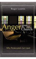 Anger Goes to Church: Why Pentacostals Get Upset