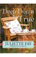 Deep Down True Lib/E: Library Edition