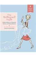 Bridesmaid Guide Revised Edition