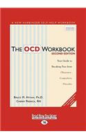 The Ocd Workbook: Your Guide to Breaking Free from Obsessive-Compulsive Disorder (Easyread Large Edition)