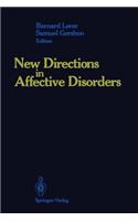 New Directions in Affective Disorders