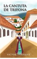 Cantuta de Trifona