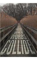 When Words Collide