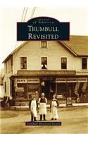 Trumbull Revisited: (Images of America)