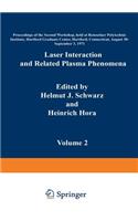 Laser Interaction and Related Plasma Phenomena