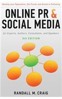 Online PR and Social Media for Experts, 5th Ed. (Illustrated)