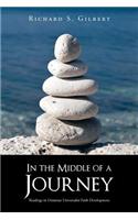 In the Middle of a Journey: Readings in Unitarian Universalist Faith Development