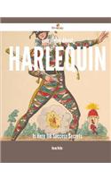 Everything about Harlequin Is Here - 118 Success Secrets