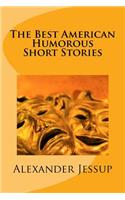 The Best American Humorous Short Stories